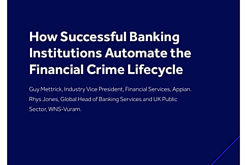 How Successful Banking Institutions Automate the Financial Crime Lifecycle